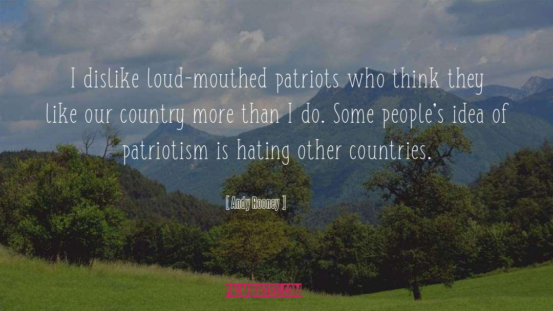 Patriots quotes by Andy Rooney