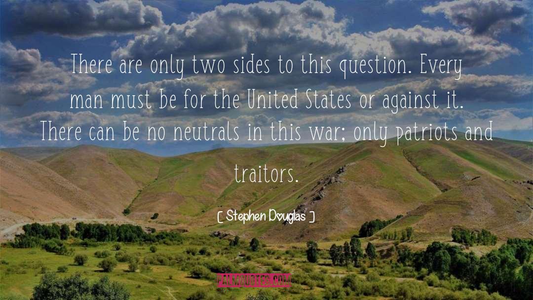 Patriots quotes by Stephen Douglas