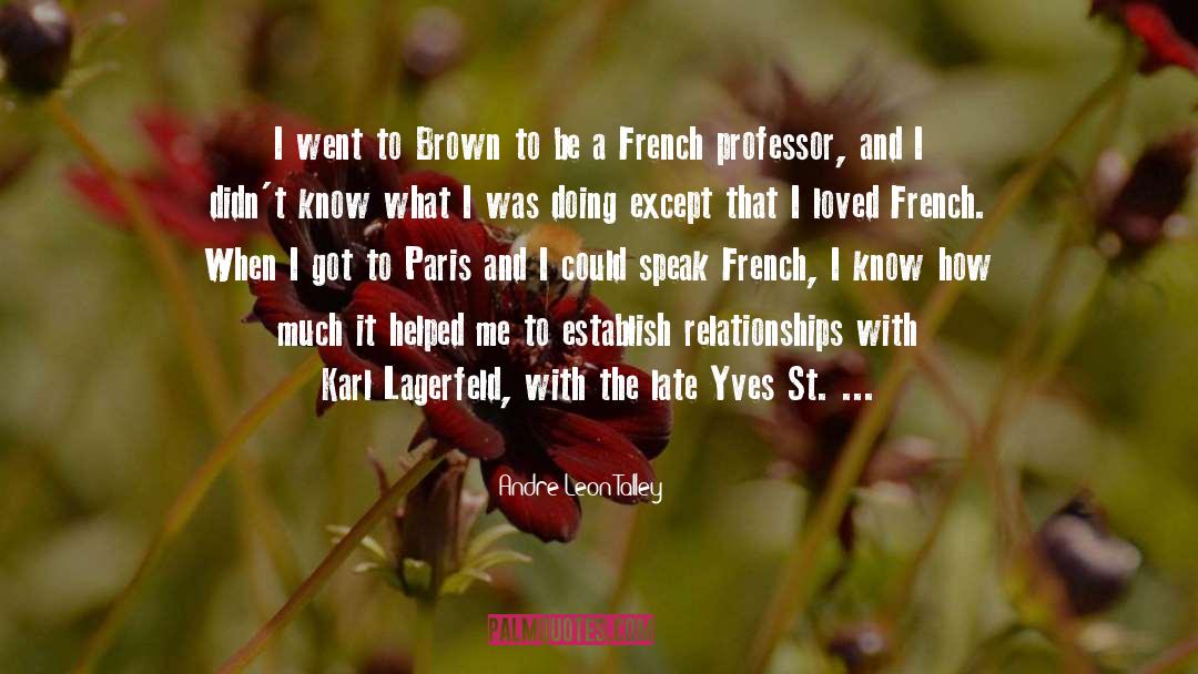 Patriquin French quotes by Andre Leon Talley
