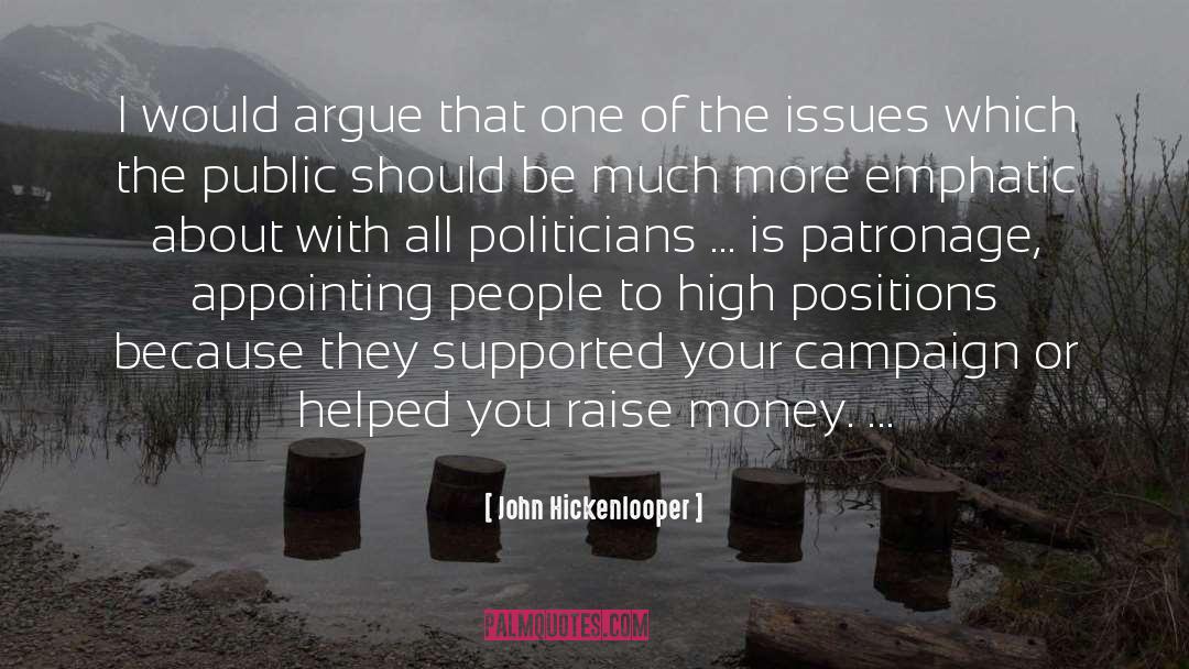 Patronage quotes by John Hickenlooper