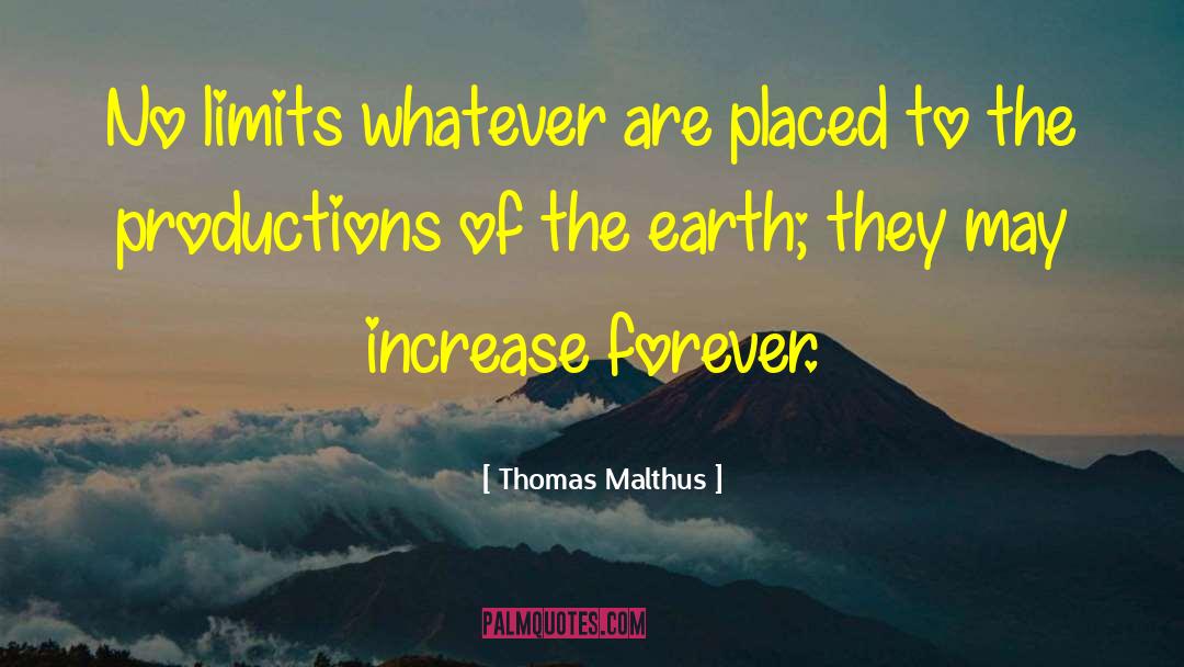 Patrons Of Earth quotes by Thomas Malthus