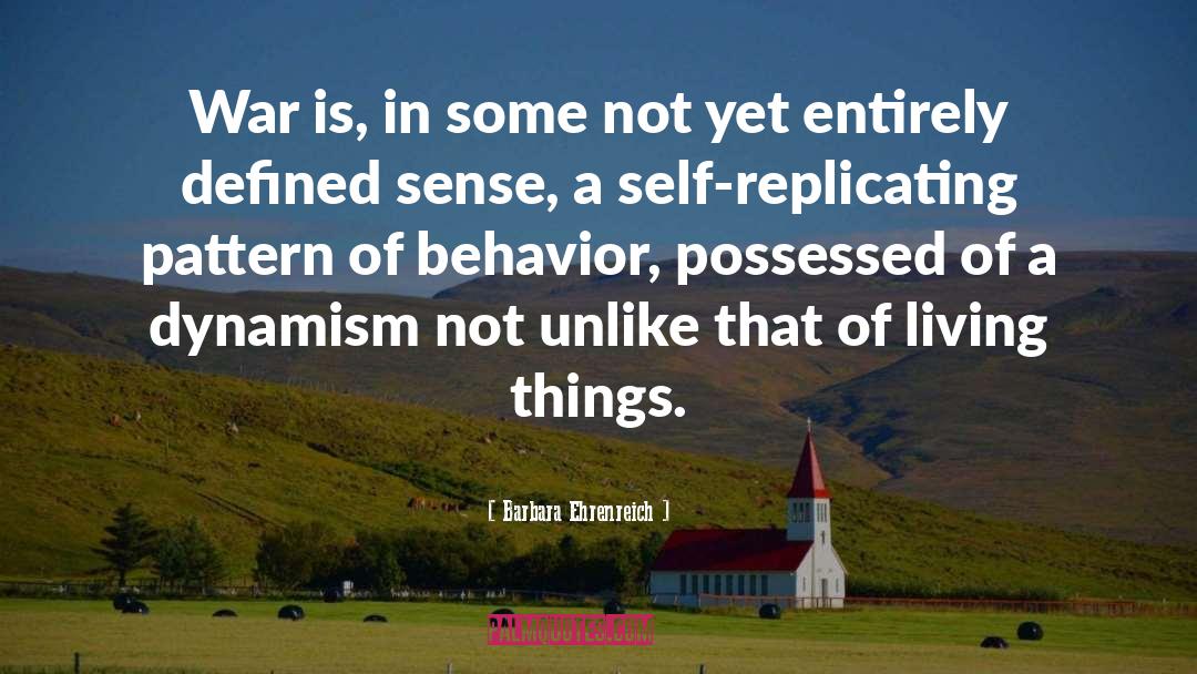 Pattern Of Behavior quotes by Barbara Ehrenreich