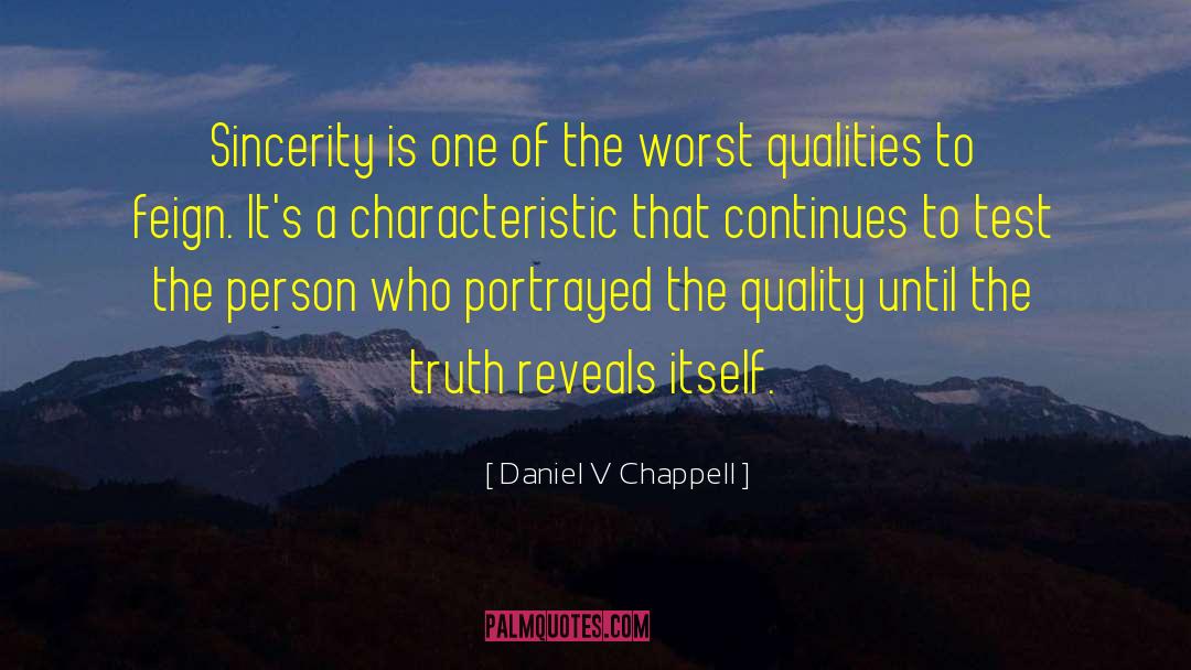 Pattern Of Behavior quotes by Daniel V Chappell