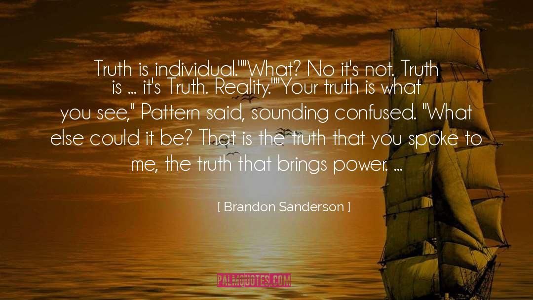 Pattern Recognition quotes by Brandon Sanderson