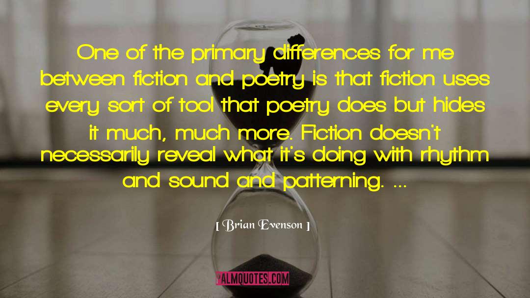 Patterning quotes by Brian Evenson