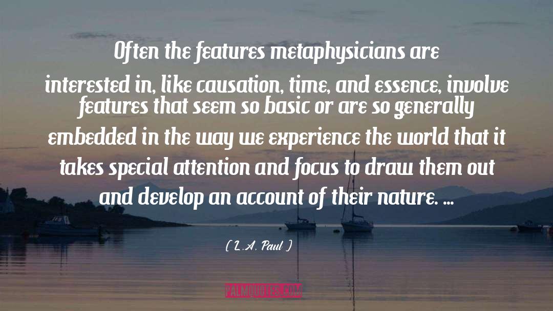 Patterns In Nature quotes by L.A. Paul