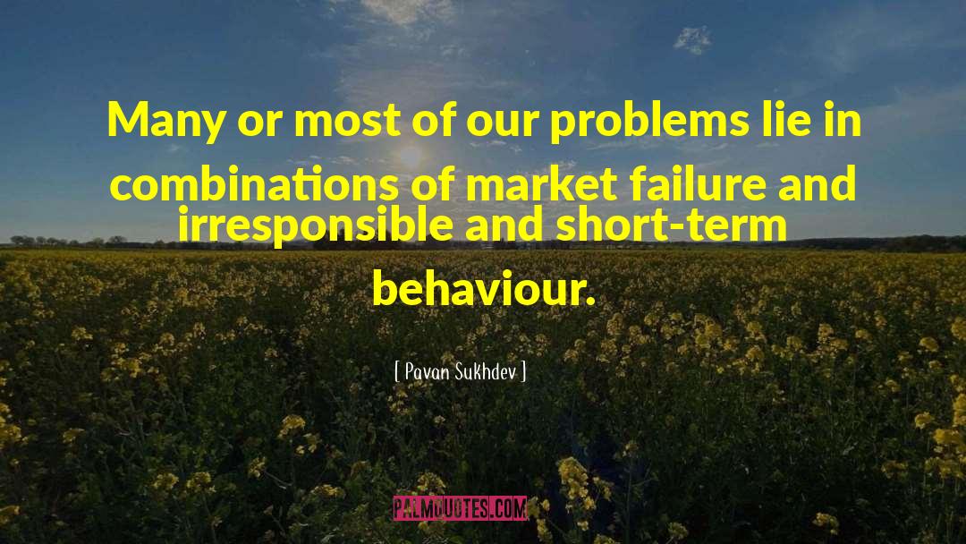 Patterns Of Behaviour quotes by Pavan Sukhdev