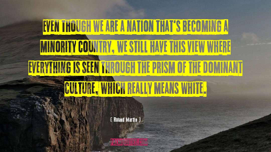 Patterns Of Culture quotes by Roland Martin