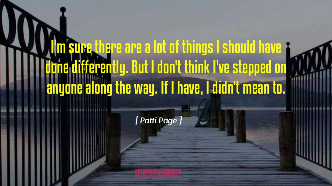 Patti quotes by Patti Page