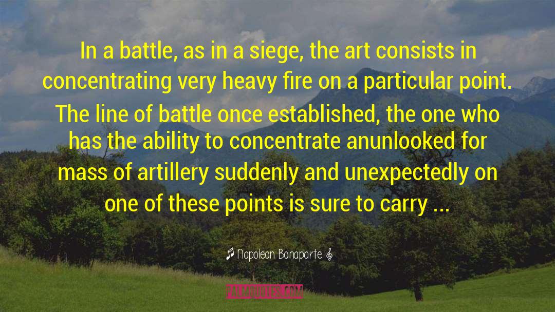 Patton Artillery quotes by Napoleon Bonaparte