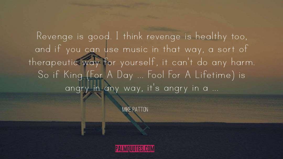 Patton quotes by Mike Patton