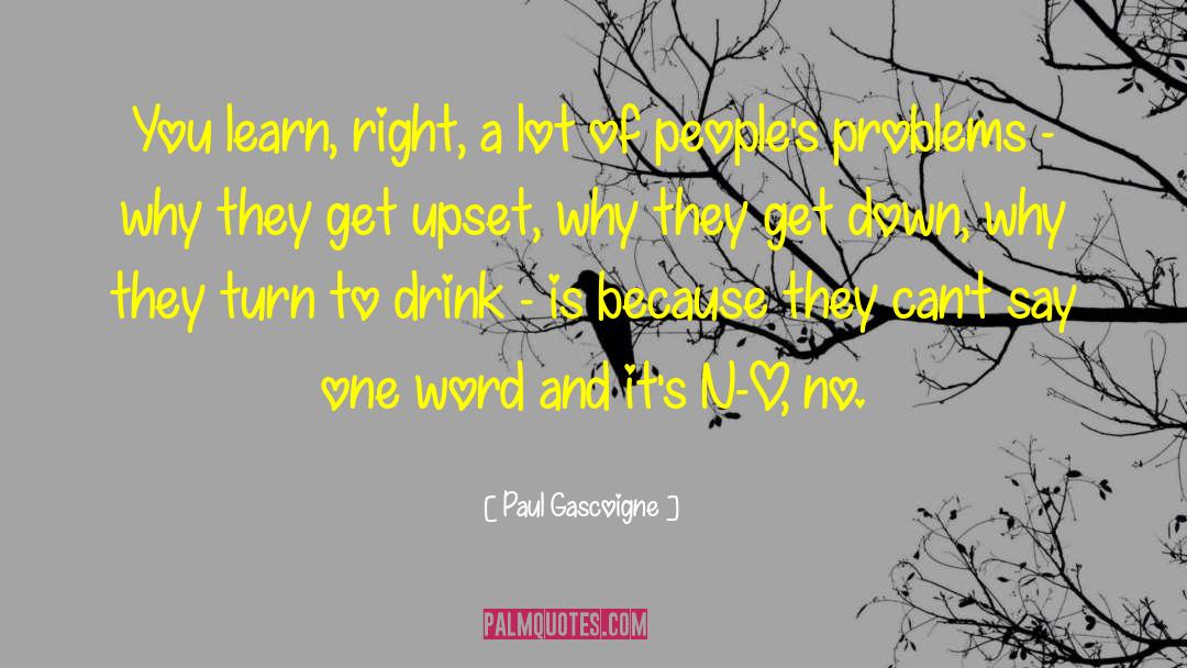 Paul Allor quotes by Paul Gascoigne