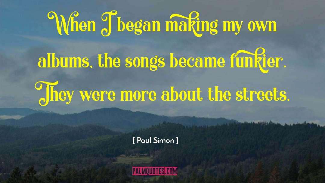 Paul Buchheit quotes by Paul Simon