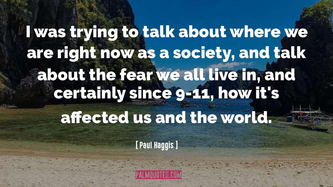 Paul Farmer quotes by Paul Haggis