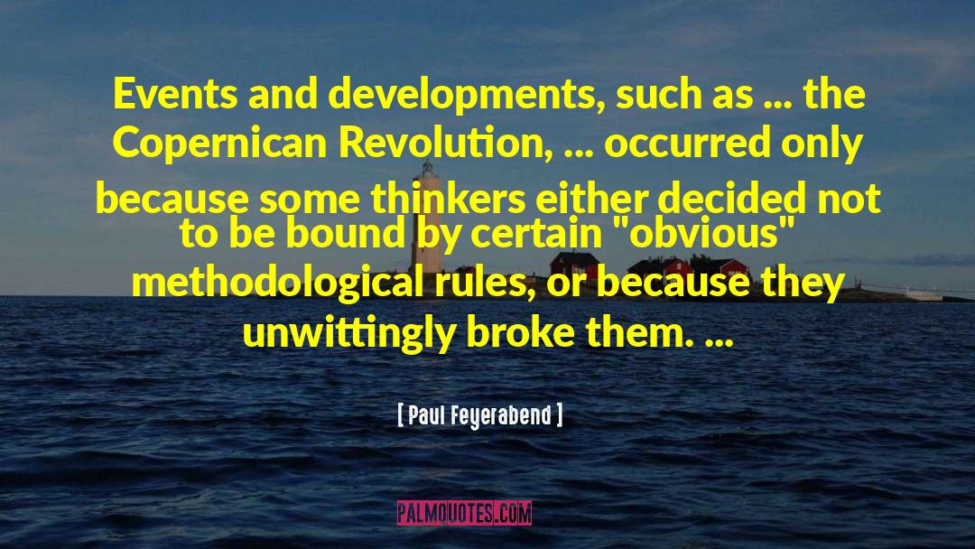 Paul Feyerabend quotes by Paul Feyerabend