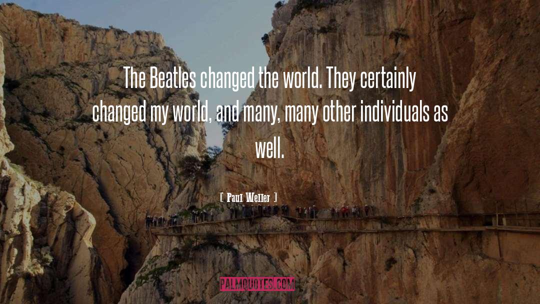 Paul Haggerty quotes by Paul Weller