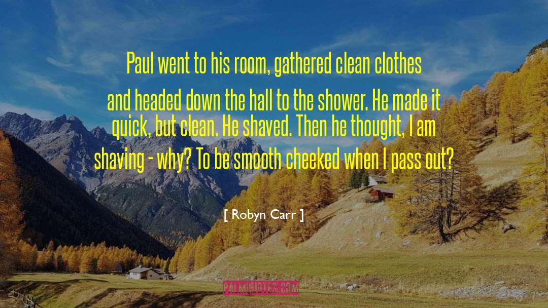 Paul Haggerty quotes by Robyn Carr