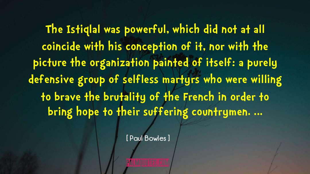 Paul Hoffman quotes by Paul Bowles