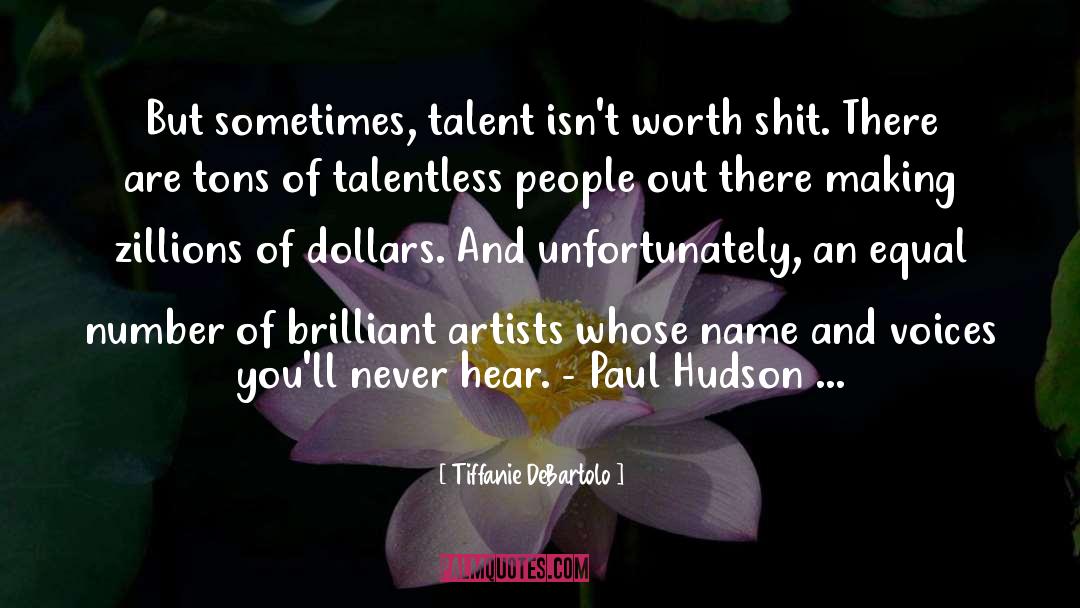 Paul Hudson quotes by Tiffanie DeBartolo