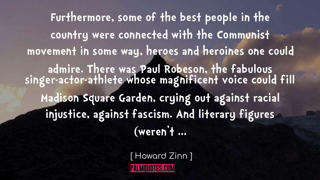 Paul Robeson quotes by Howard Zinn