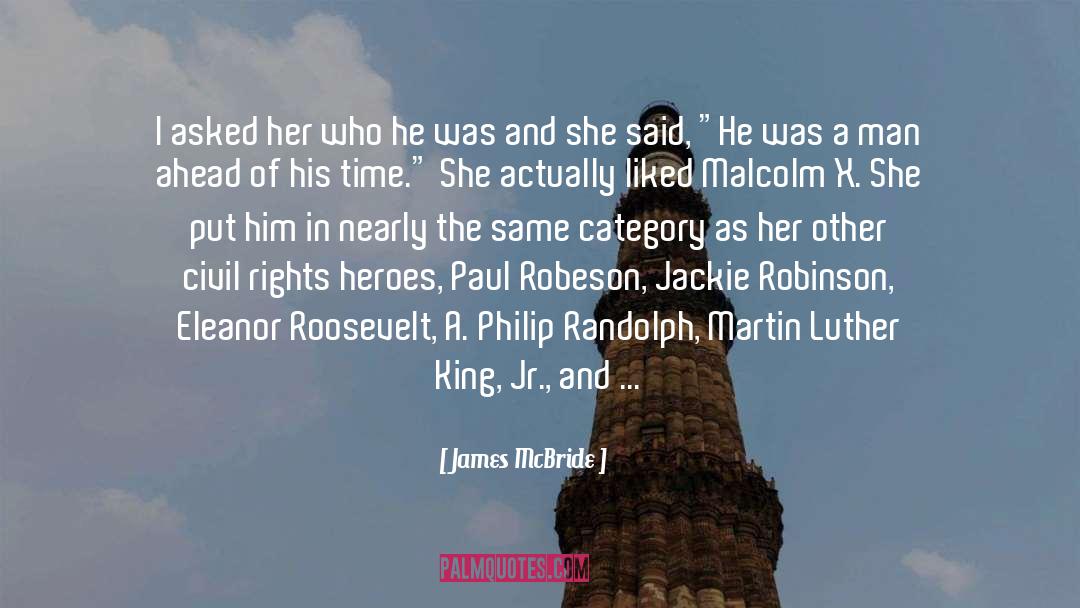 Paul Robeson quotes by James McBride