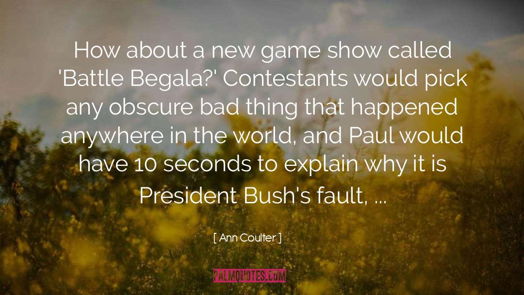 Paul West quotes by Ann Coulter