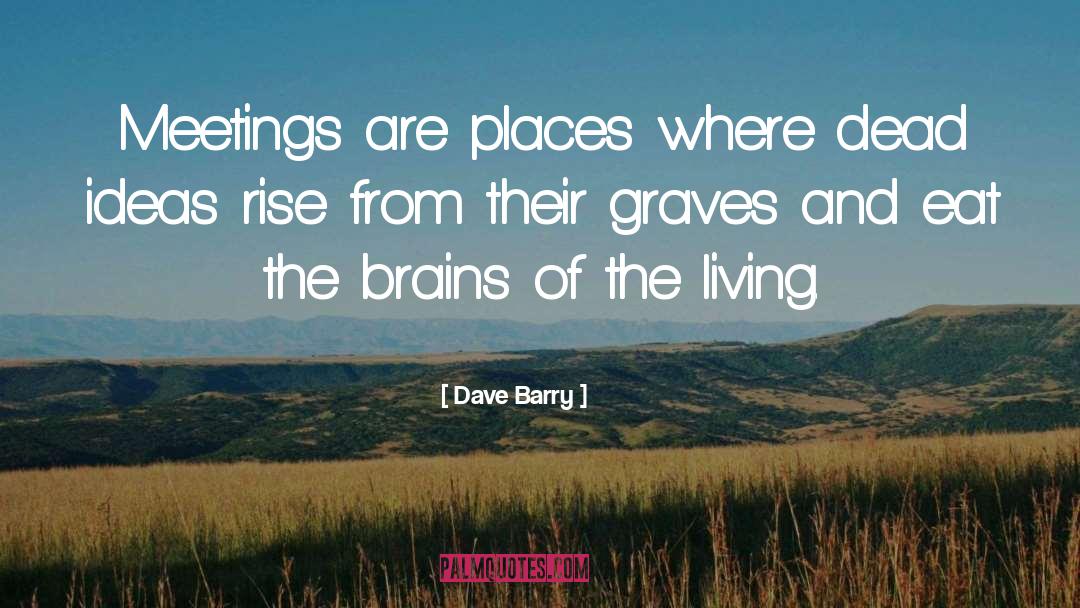 Paula Graves quotes by Dave Barry