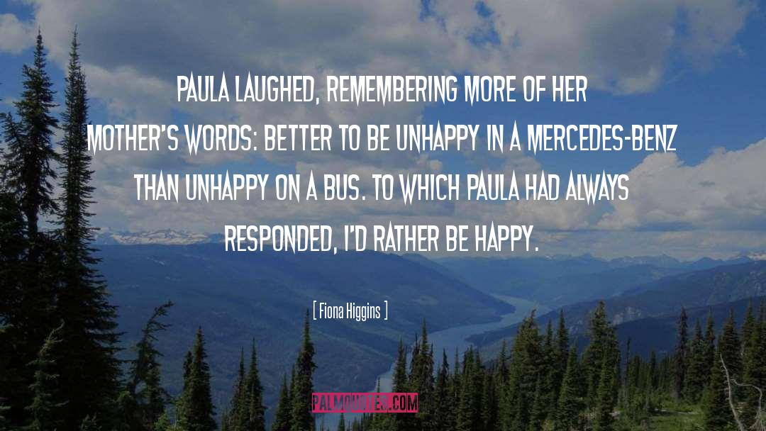 Paula quotes by Fiona Higgins