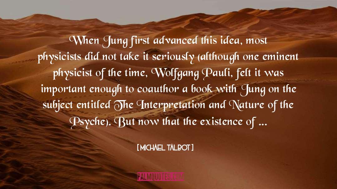 Pauli quotes by Michael Talbot