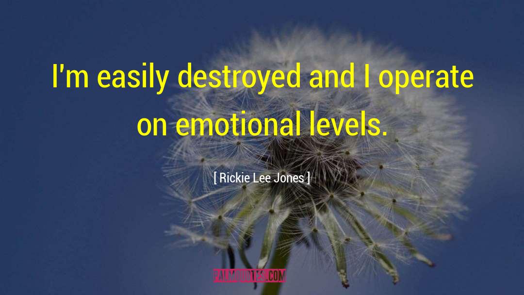 Pauline Campbell Jones quotes by Rickie Lee Jones