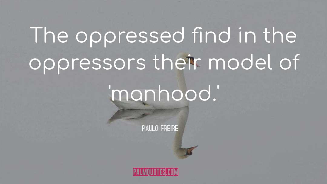 Paulo Freire Teaching quotes by Paulo Freire