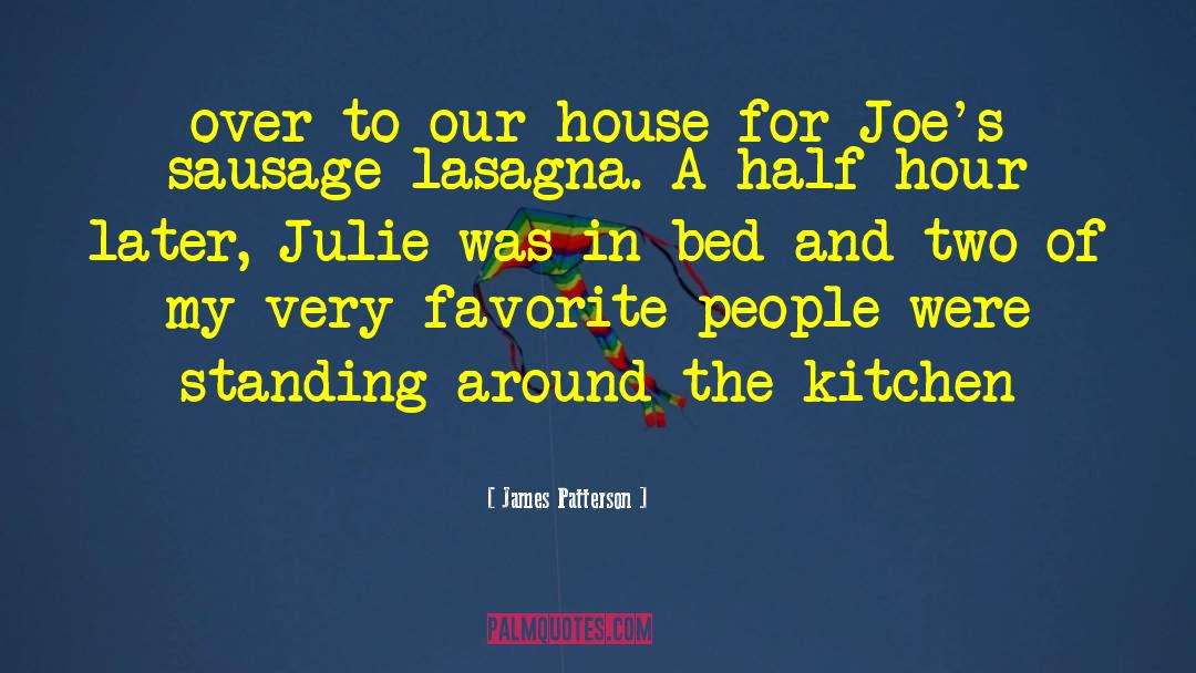 Paulucci House quotes by James Patterson