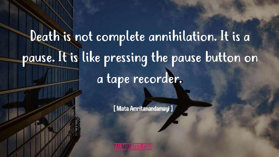 Pause Button quotes by Mata Amritanandamayi