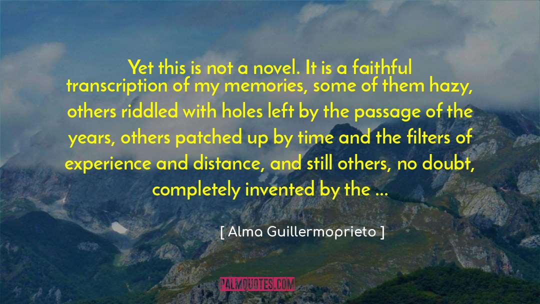 Pause Time quotes by Alma Guillermoprieto