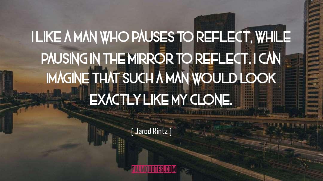 Pausing quotes by Jarod Kintz