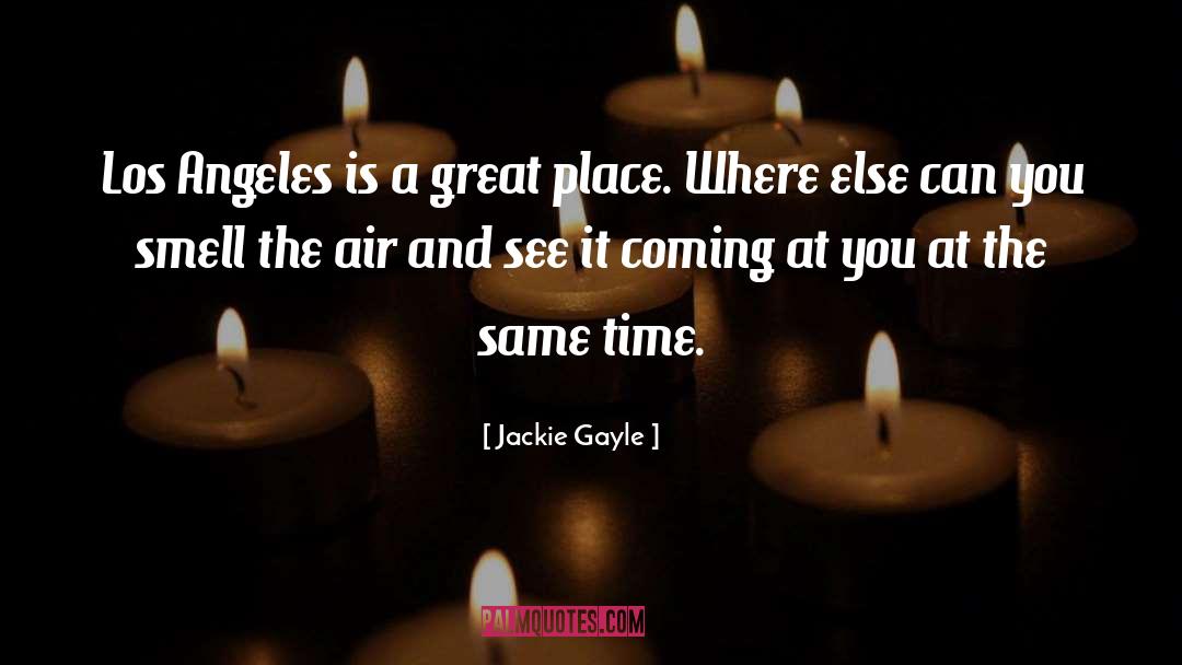 Pausing Time quotes by Jackie Gayle