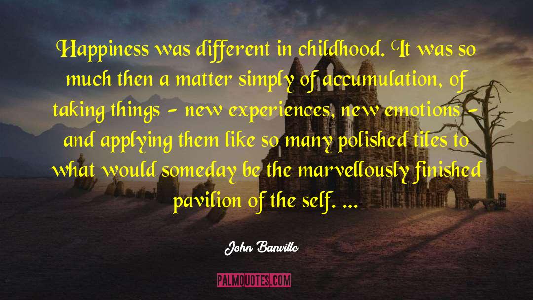 Pavilion quotes by John Banville