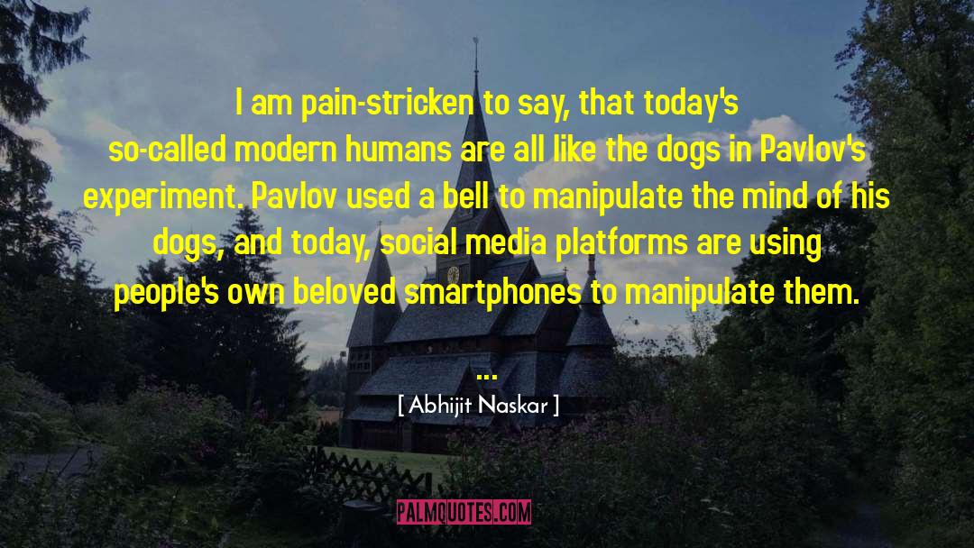 Pavlov quotes by Abhijit Naskar