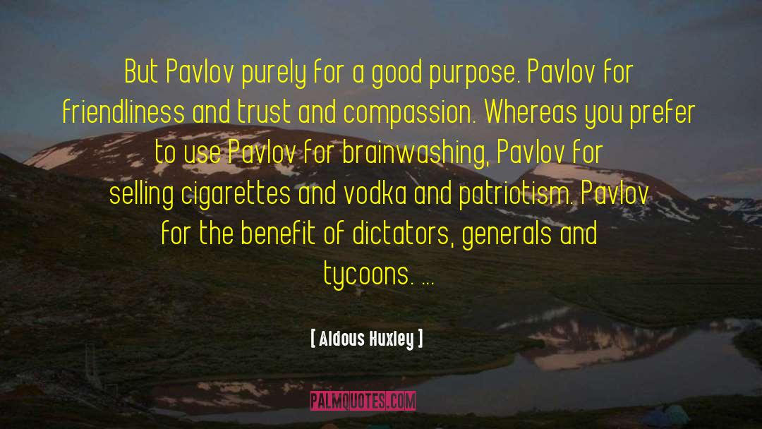 Pavlov quotes by Aldous Huxley