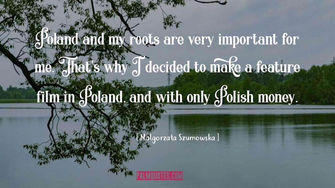 Pawlusiewicz Malgorzata quotes by Malgorzata Szumowska