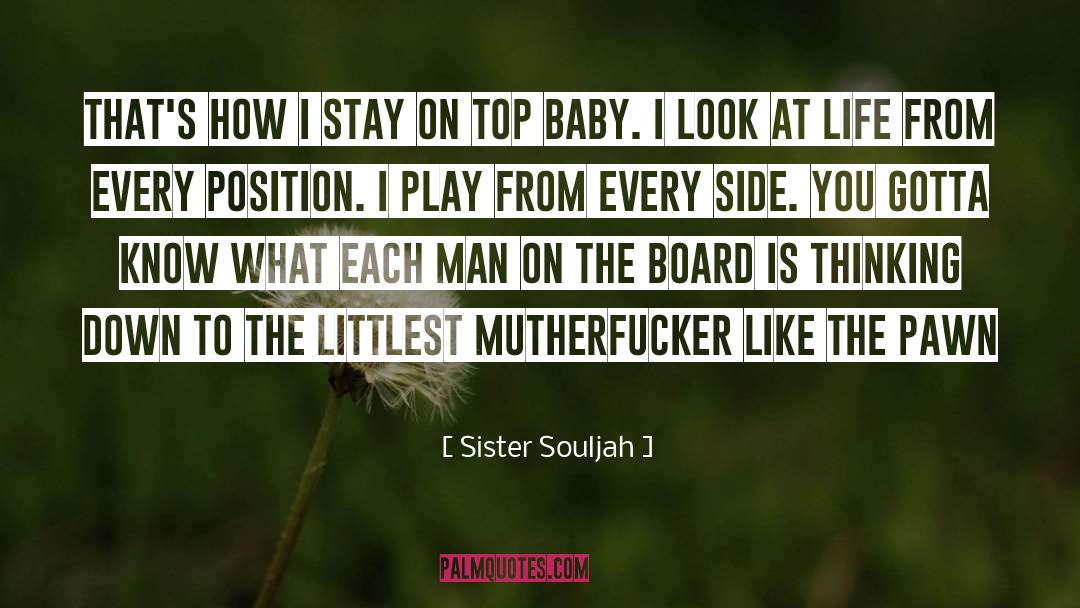 Pawn quotes by Sister Souljah