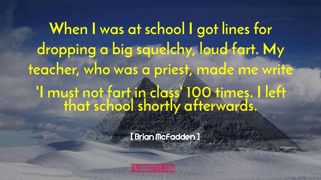 Pay For School quotes by Brian McFadden