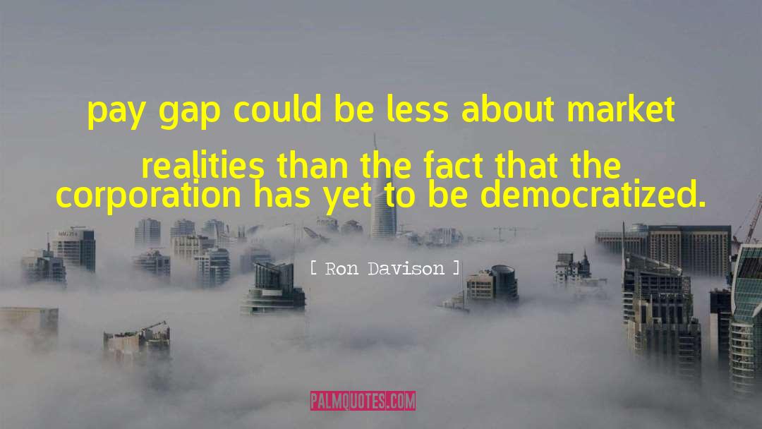 Pay Gap quotes by Ron Davison