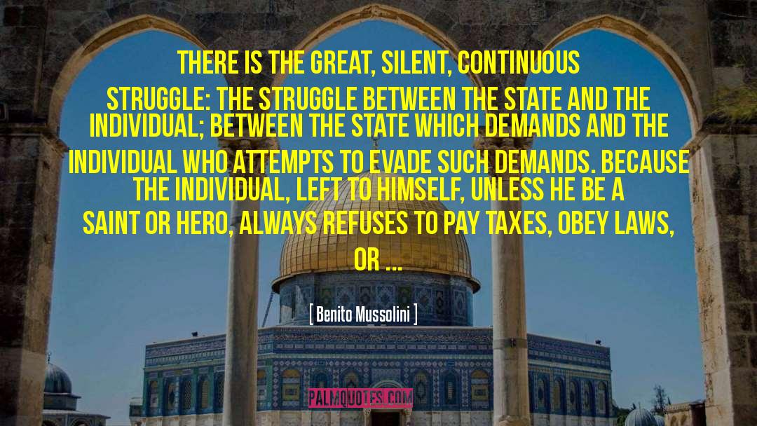 Pay Taxes And Die quotes by Benito Mussolini