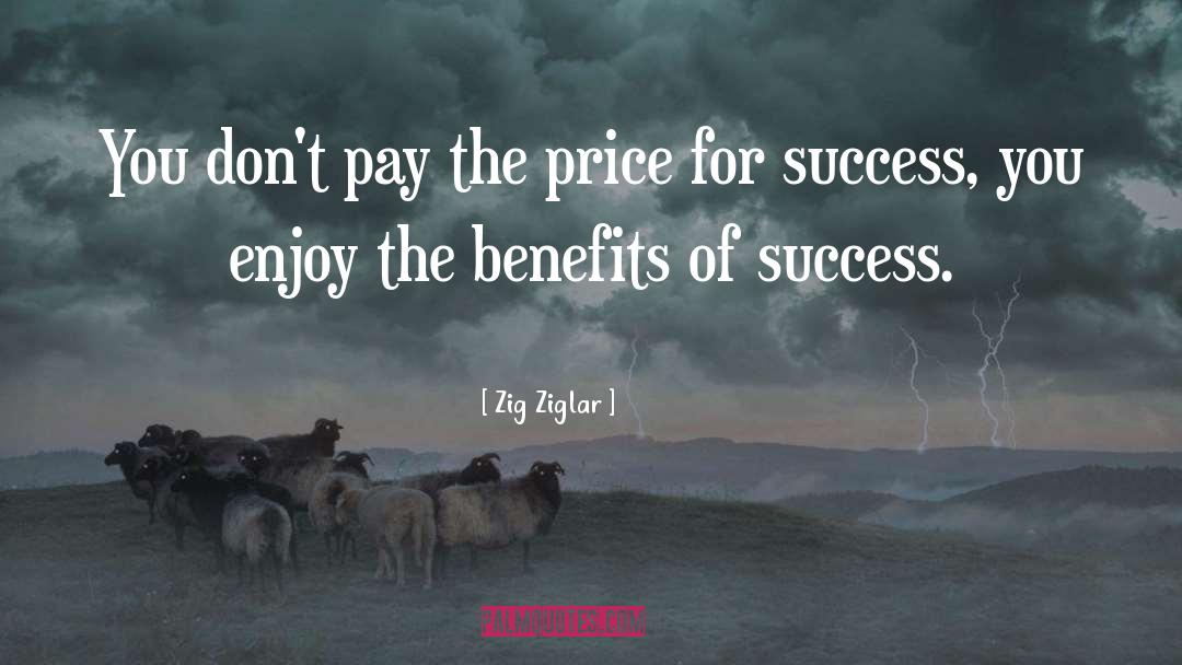 Pay The Price quotes by Zig Ziglar