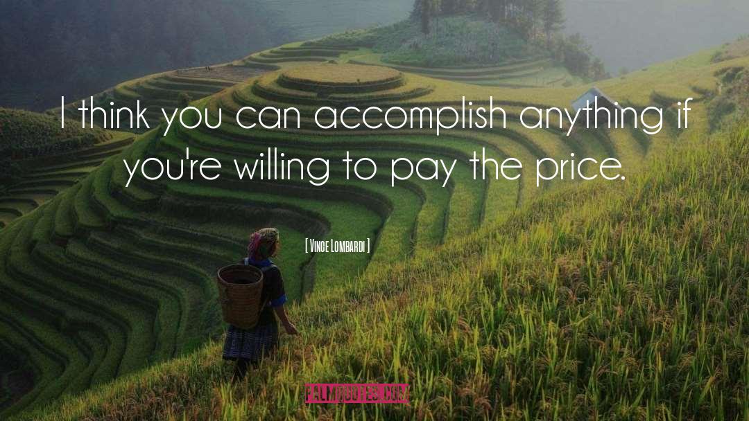 Pay The Price quotes by Vince Lombardi