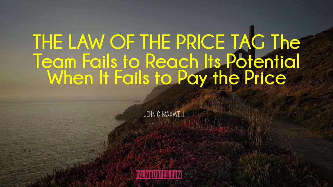 Pay The Price quotes by John C. Maxwell