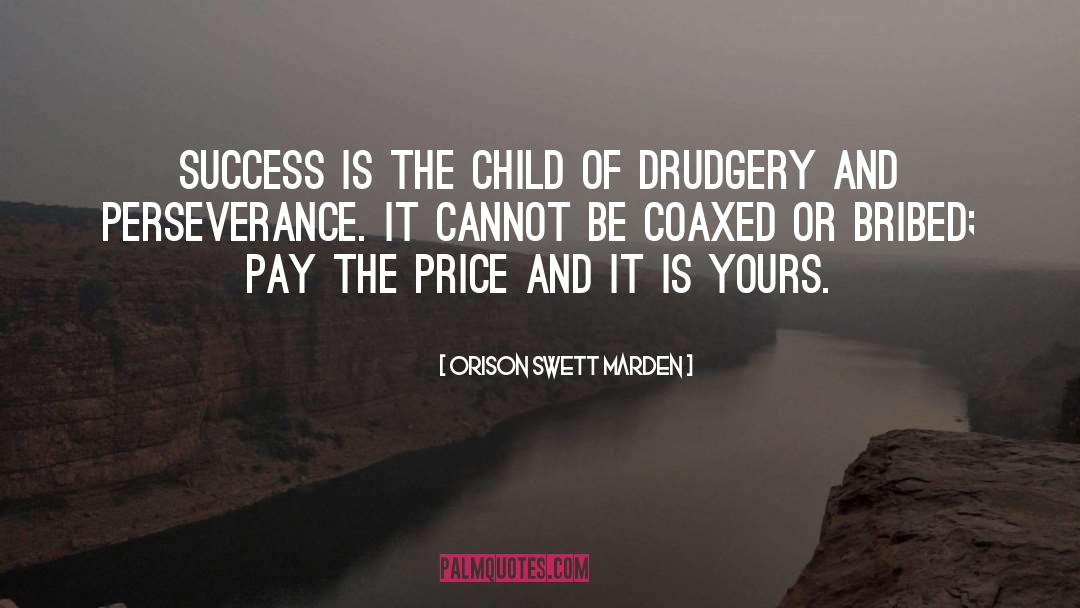 Pay The Price quotes by Orison Swett Marden