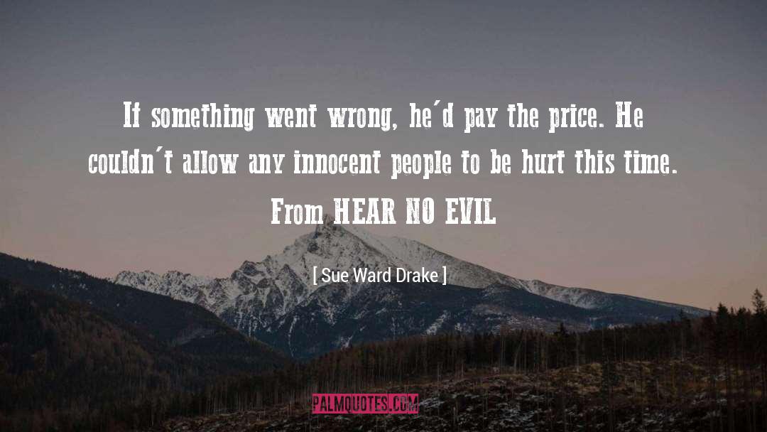 Pay The Price quotes by Sue Ward Drake