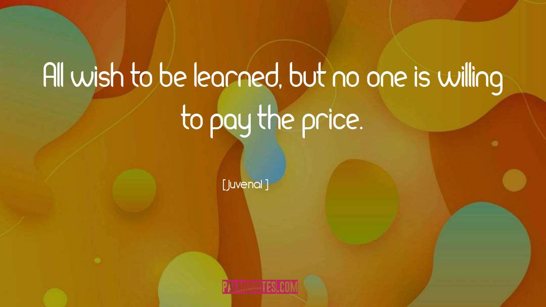 Pay The Price quotes by Juvenal